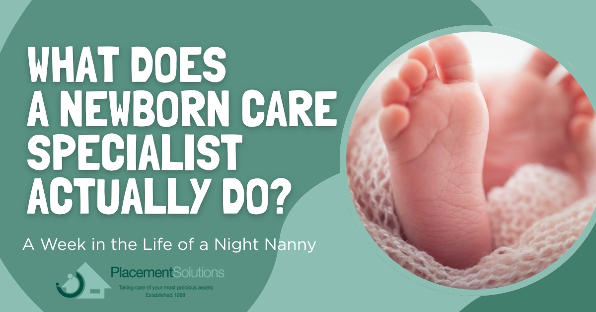 What Does a Newborn Care Specialist Actually Do? A Week in the Life of a Night Nanny