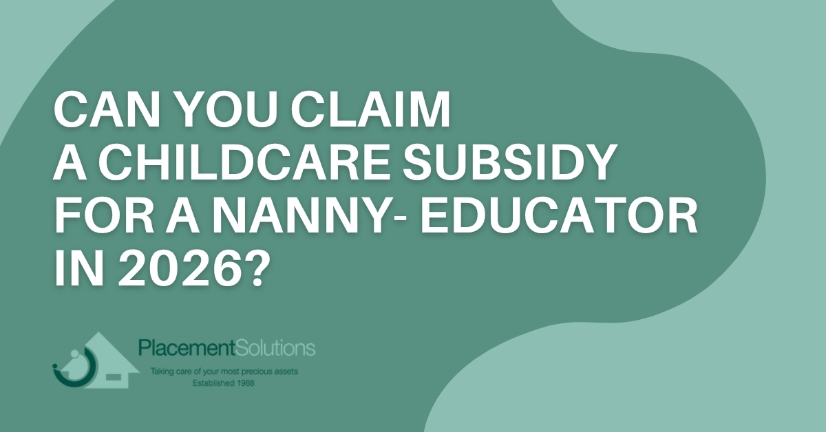 Can You Claim a Childcare Subsidy for a Nanny- Educator in 2026?