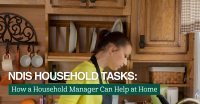 NDIS Household Tasks: How a Household Manager Can Help at Home