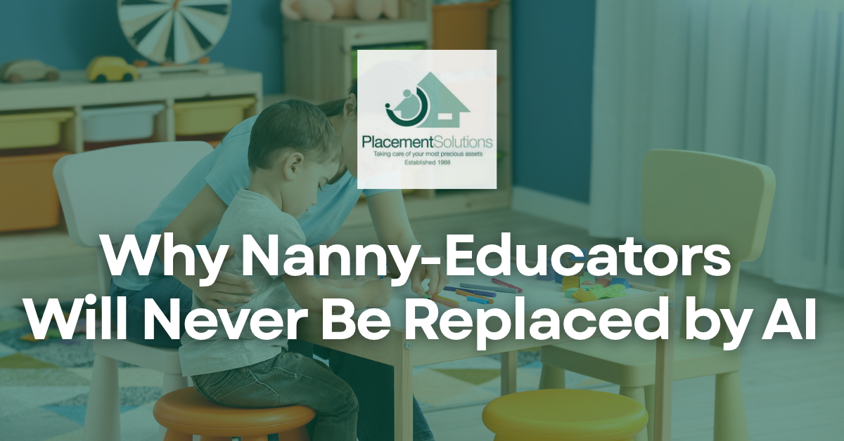 Why Nanny Educators Will Never Be Replaced by AI